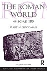 The Roman World 44 BC-AD 180 - Martin (University of Oxford Goodman - 9780415559799