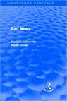 Bad News (Routledge Revivals) - Peter Beharrell ; Howard Davis ; John Eldridge ; John Hewitt - 9780415563765