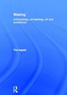 Making - Tim (University of Aberdeen Ingold - 9780415567220