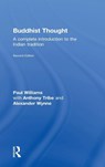 Buddhist Thought - Paul (University of Bristol Williams ; Anthony Tribe ; Alexander Wynne - 9780415571784