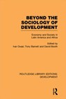 Beyond the Sociology of Development - Ivar Oxaal ; Tony Barnett ; David Booth - 9780415601931