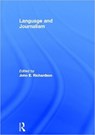 Language and Journalism - John (Loughborough University Richardson - 9780415629331