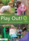 Play Out - UK) Learning through Landscapes (National School Grounds Charity - 9780415656351