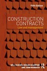 Construction Contracts - Will (University of Reading Hughes ; Ronan (Champion Pearce Champion ; John (University of Reading Murdoch - 9780415657044