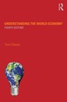 Understanding the World Economy - Tony (University of Durham Cleaver - 9780415681315