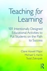 Teaching for Learning - HOWELL MAJOR,  Claire (University of Alabama, USA) ; Harris, Michael S. (Southern Methodist University, USA) ; Zakrajsek, Todd D. (University of North Carolina, USA) - 9780415699365