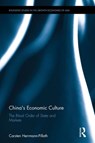 China's Economic Culture - CARSTEN (UNIVERSITAT ERFURT,  Germany) Herrmann-Pillath - 9780415711272