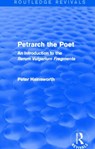 Petrarch the Poet (Routledge Revivals) - Peter (Oxford University) Hainsworth - 9780415740456