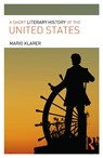 A Short Literary History of the United States - KLARER,  Mario (University of Innsbruck, Austria) - 9780415742177