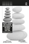 Agency, Gender and Economic Development in the World Economy 1850-2000 - JAN LUITEN VAN ZANDEN ; AUKE RIJPMA ; JAN (RADBOUD UNIVERSITY,  Nijmegen, The Netherlands) Kok - 9780415791335
