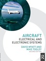 Aircraft Electrical and Electronic Systems - David (Gama Aviation Wyatt ; Mike (Brooklands College Tooley - 9780415827768