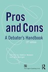 Pros and Cons - Debbie Newman ; Trevor Sather ; Ben (English Speaking Union (ESU) Woolgar - 9780415827805