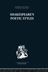 Shakespeare's Poetic Styles - John Baxter - 9780415853491
