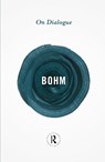 On Dialogue - David Bohm - 9780415854702