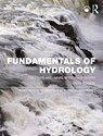 Fundamentals of Hydrology - Tim Davie ; Nevil Wyndham Quinn - 9780415858700