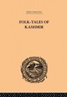Folk-Tales of Kashmir - J. Hinton Knowles - 9780415865760