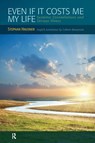 Even if it Costs me my Life - Stephan Hausner - 9780415898058