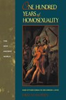 One Hundred Years of Homosexuality - David M Halperin - 9780415900973