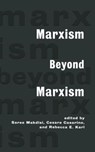 Marxism Beyond Marxism - Saree Makdisi ; Cesare Casarino ; Rebecca Karl - 9780415914420