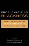 Problematizing Blackness - Jean Muteba Rahier ; Percy Hintzen - 9780415931205