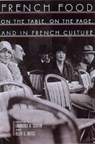French Food - Lawrence R. Schehr ; Allen S. Weiss - 9780415936286