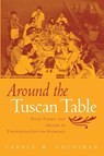 Around the Tuscan Table - Carole M. Counihan - 9780415946735