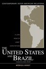 The United States and Brazil - Monica Hirst - 9780415950664