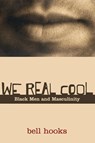 We Real Cool - bell hooks - 9780415969277