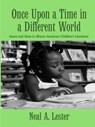 Once Upon a Time in a Different World - Neal A. Lester - 9780415980197