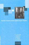 Water Purification Using Heat Pumps - F. A. Holland ; S. Santoyo ; C. L. Heard ; E. R. Santoyo - 9780419247104