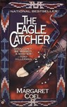 The Eagle Catcher - Margaret Coel - 9780425154632