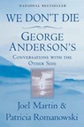 We Don't Die - Joel Martin ; Patricia Romanowski - 9780425184998