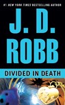 Robb, J: Divided in Death - J D Robb - 9780425197950