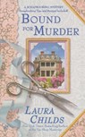 Bound for Murder - Laura Childs - 9780425199237