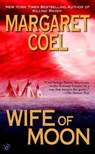 Wife of Moon - Margaret Coel - 9780425201381