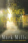The Savage Garden - Mark Mills - 9780425221297