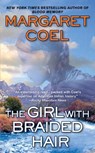 The Girl with Braided Hair - Margaret Coel - 9780425223277