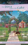 The Diva Takes the Cake - Krista Davis - 9780425228401