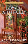 Decked with Folly - Kate Kingsbury - 9780425230015