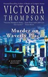 MURDER ON WAVERLY PLACE - Victoria Thompson - 9780425235201