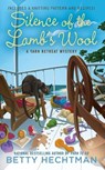 Silence of the Lamb's Wool - Betty Hechtman - 9780425252581