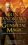 Gunmetal Magic - Ilona Andrews - 9780425256138