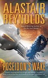 Reynolds, A: Poseidon's Wake - Alastair Reynolds - 9780425256343
