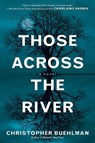 Those Across the River - Christopher Buehlman - 9780425256510