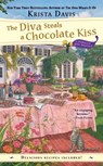 The Diva Steals a Chocolate Kiss - Krista Davis - 9780425258156