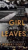 Girl in the Leaves - Robert Scott ; Sarah Maynard ; Larry Maynard - 9780425258828