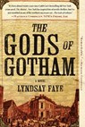 The Gods of Gotham - Lyndsay Faye - 9780425261255