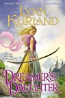 Dreamer's Daughter - Lynn Kurland - 9780425262849