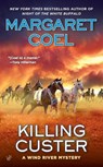 Killing Custer - Margaret Coel - 9780425264645