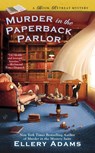 Murder in the Paperback Parlor - Ellery Adams - 9780425265604